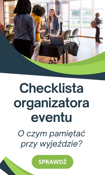 Checklista organizatora eventu – o czym pamiętać przy planowaniu wyjazdu?